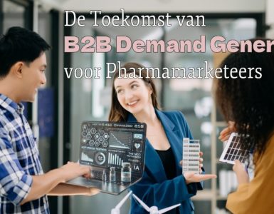 De Toekomst van B2B Demand Generation